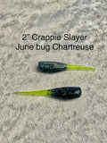 2" Crappie Slayer June Bug Chartreuse