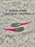 2" Crappie Slayer Triple Silver Hot Pink